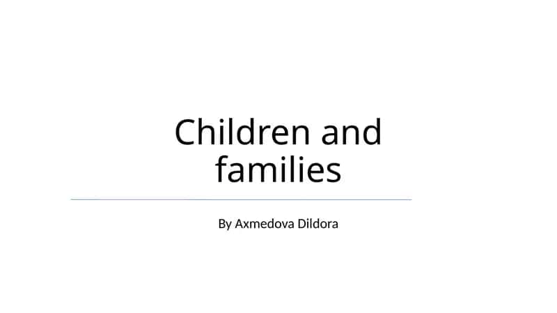 Children and Families