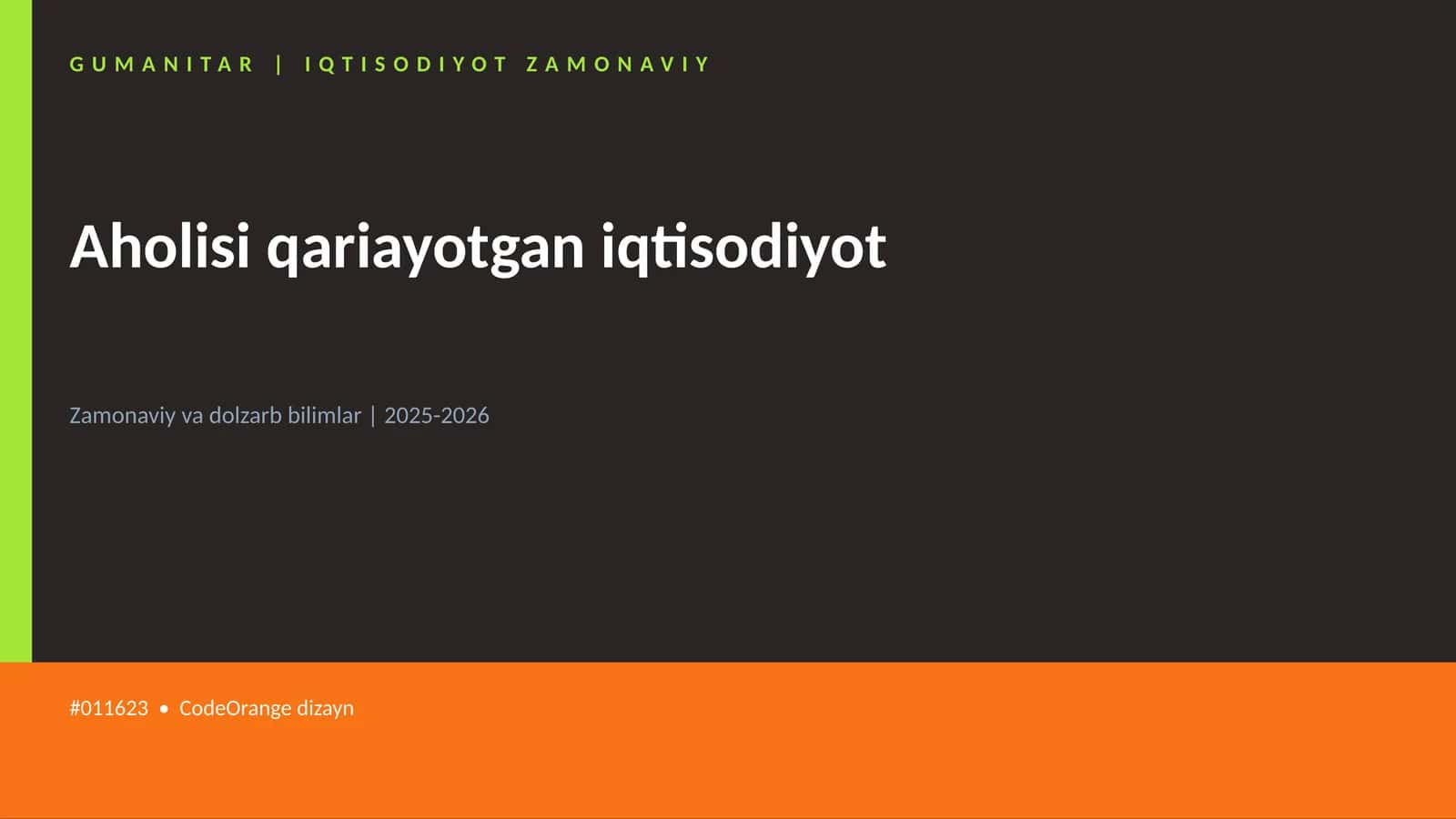Aholisi qariayotgan iqtisodiyot
