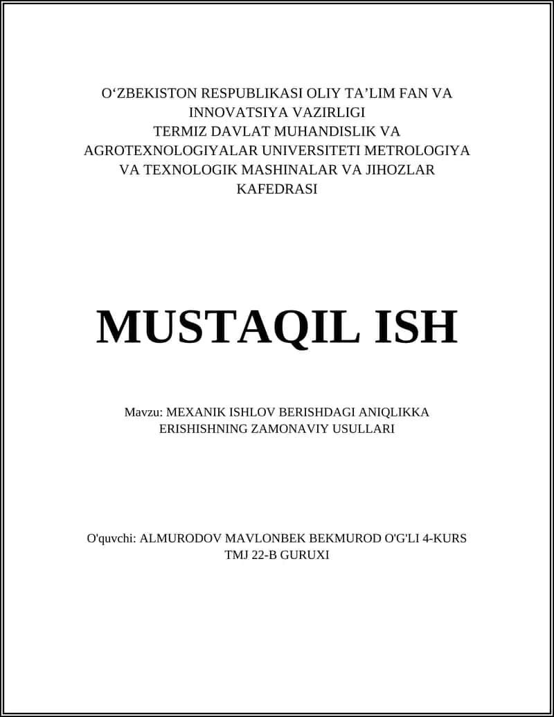 MEXANIK ISHLOV BERISHDAGI ANIQLIKKA ERISHISHNING ZAMONAVIY USULLARI