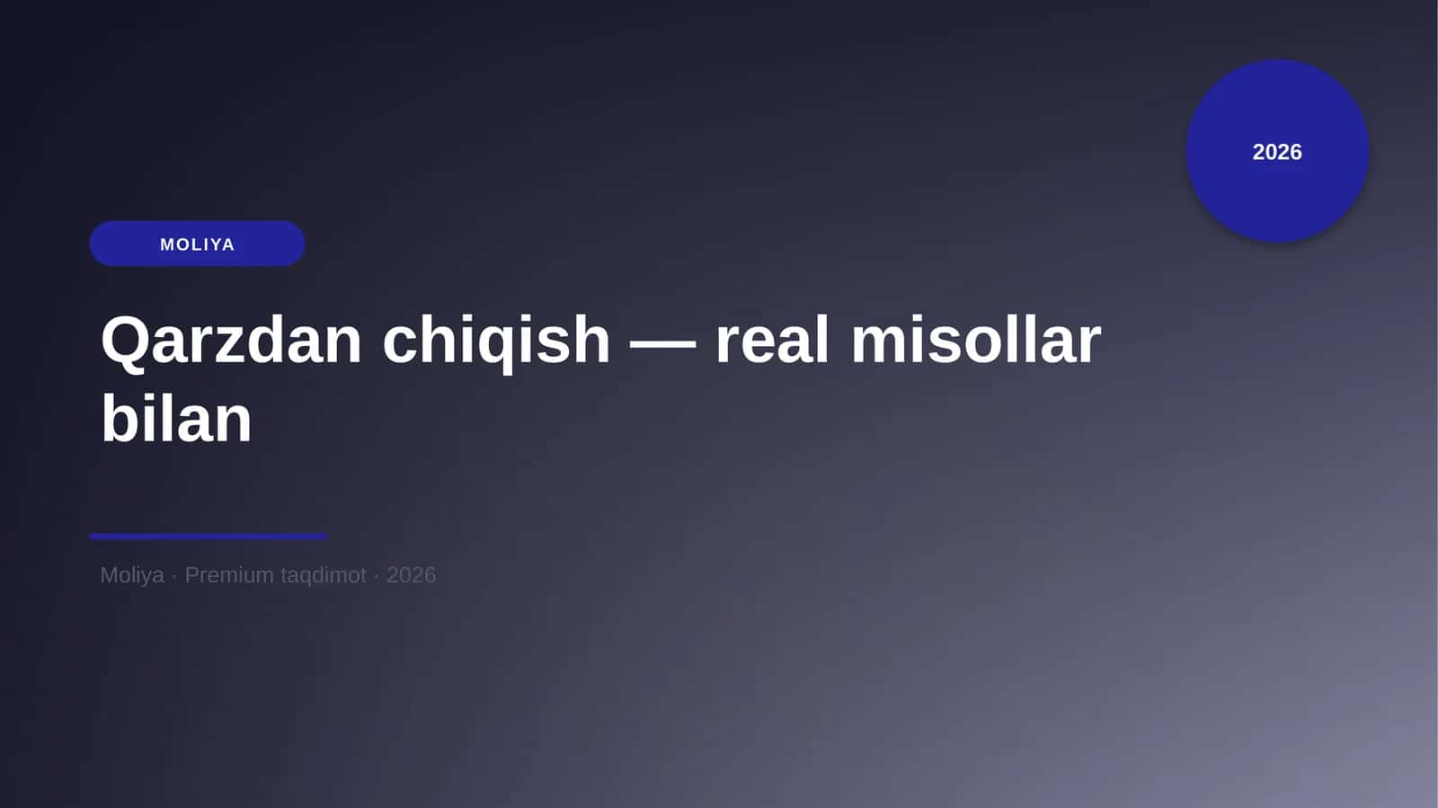 Qarzdan chiqish — real misollar bilan