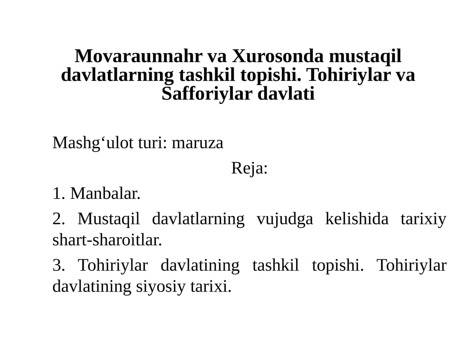Movaraunnahr va Xuroson davlatlarining tashkil topishi. Tohiriylar va Safforiylar davlati