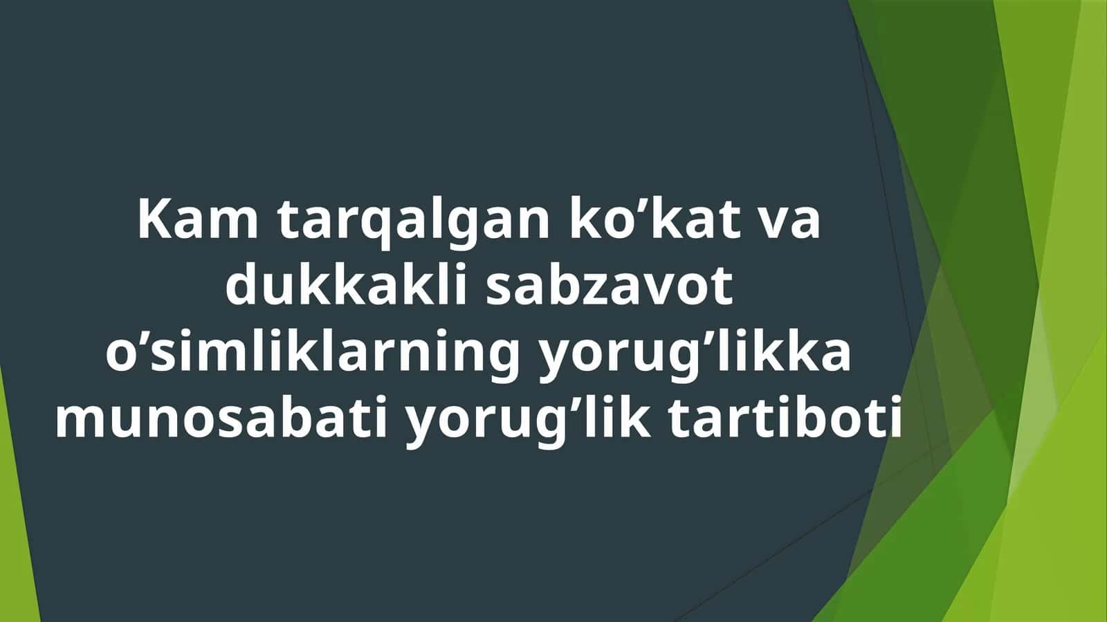 Ko’katlisabzavotlarning navlari va yetishtirish