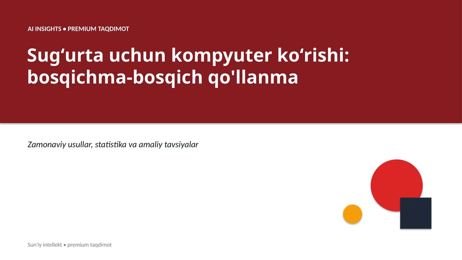 Sugʻurta uchun kompyuter koʻrishi: bosqichma-bosqich qo'llanma