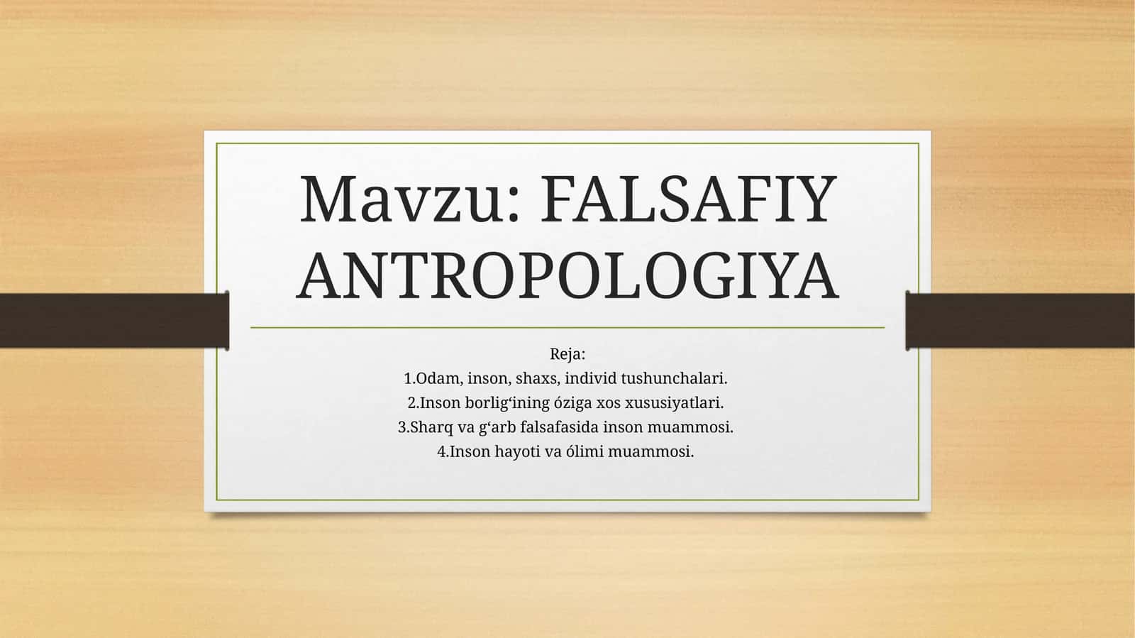 FALSAFIY ANTROPOLOGIYA