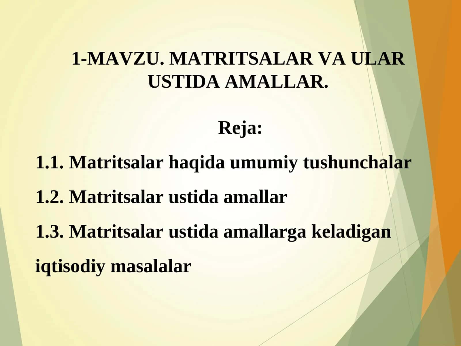 MATRITSLAR VA ULAR USTIDA AMALLAR