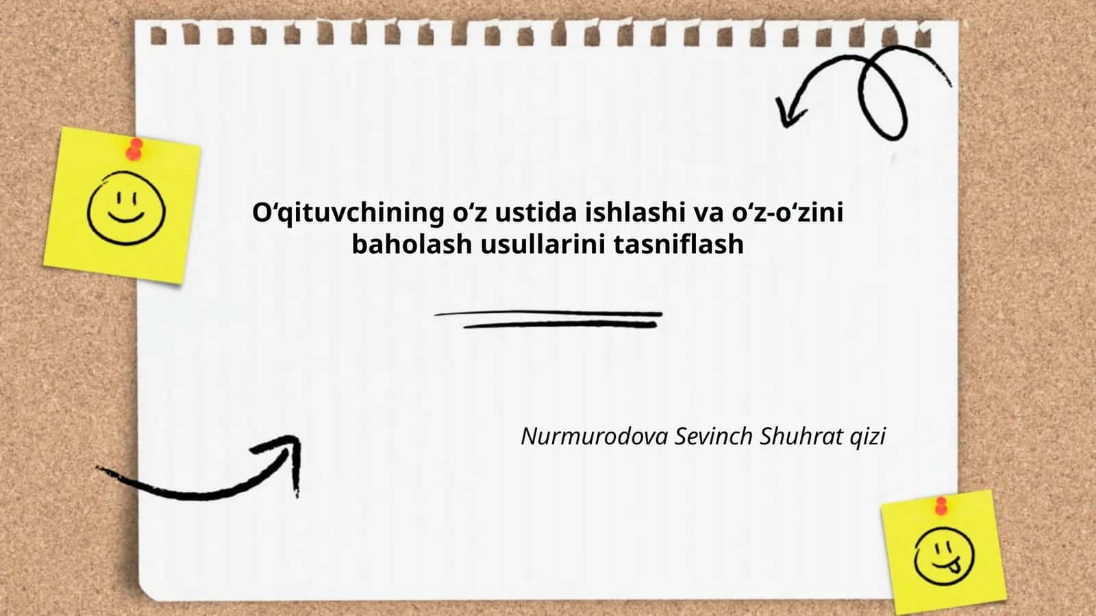 O‘qituvchining o‘z ustida ishlashi va o‘z-o‘zini baholash usullarini tasniflash