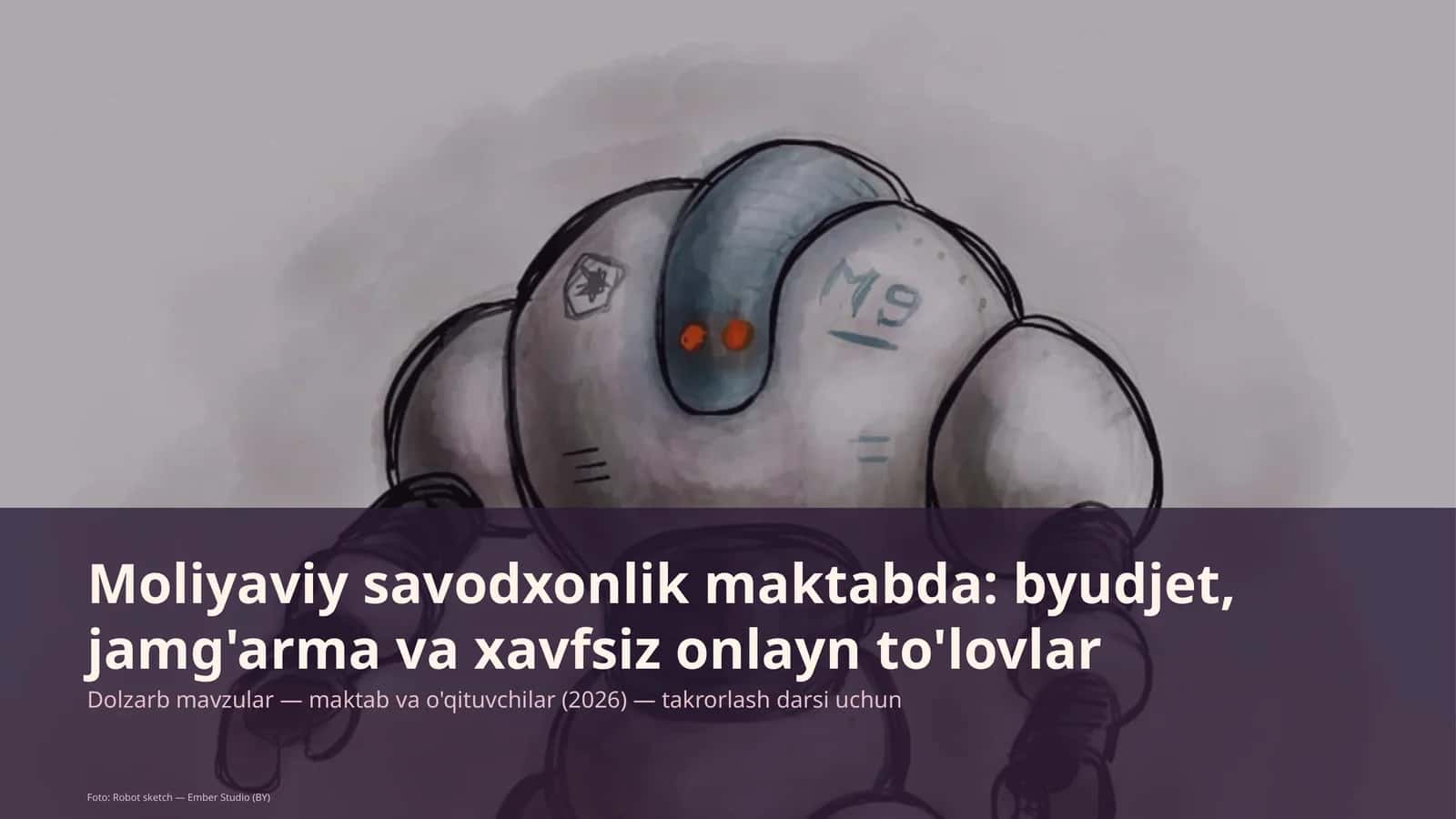Moliyaviy savodxonlik maktabda