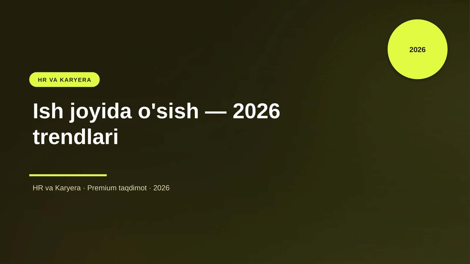 Ish joyida o'sish — 2026 trendlari