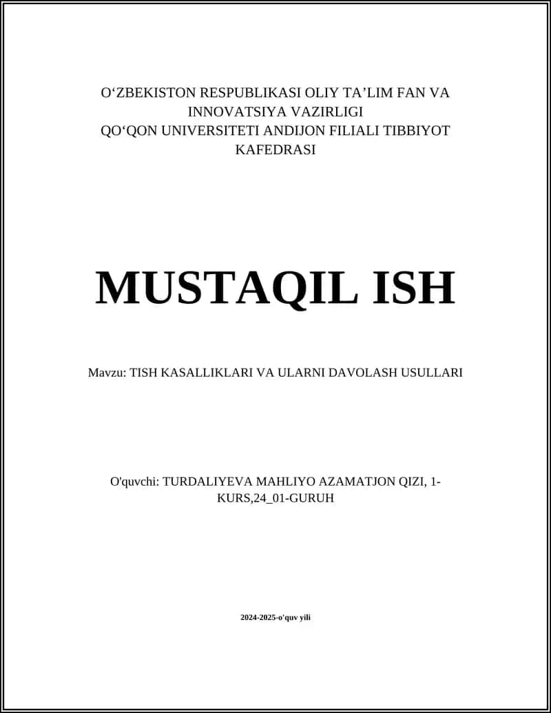 TISH KASALLIKLARI VA ULARNI DAVOLASH USULLARI