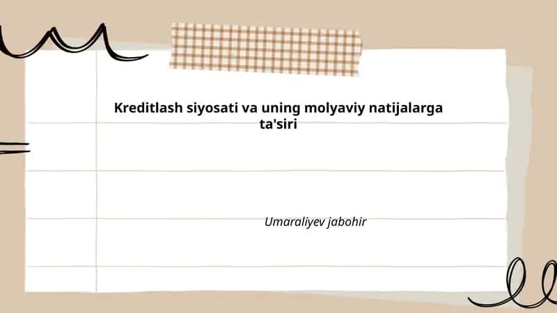 Kreditlash siyosati va uning molyaviy natijalarga ta'siri