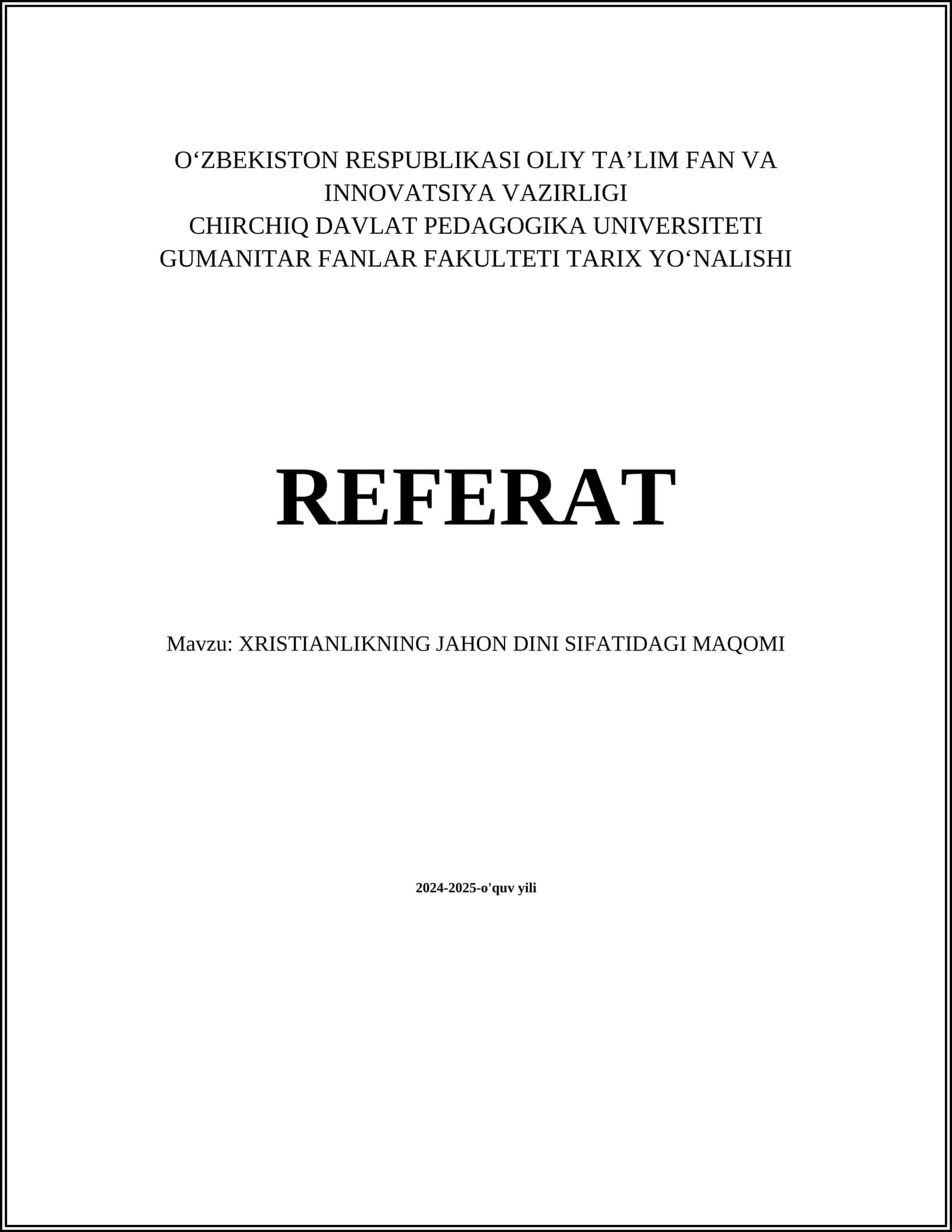 XRISTIANLIKNING JAHON DINI SIFATIDAGI MAQOMI