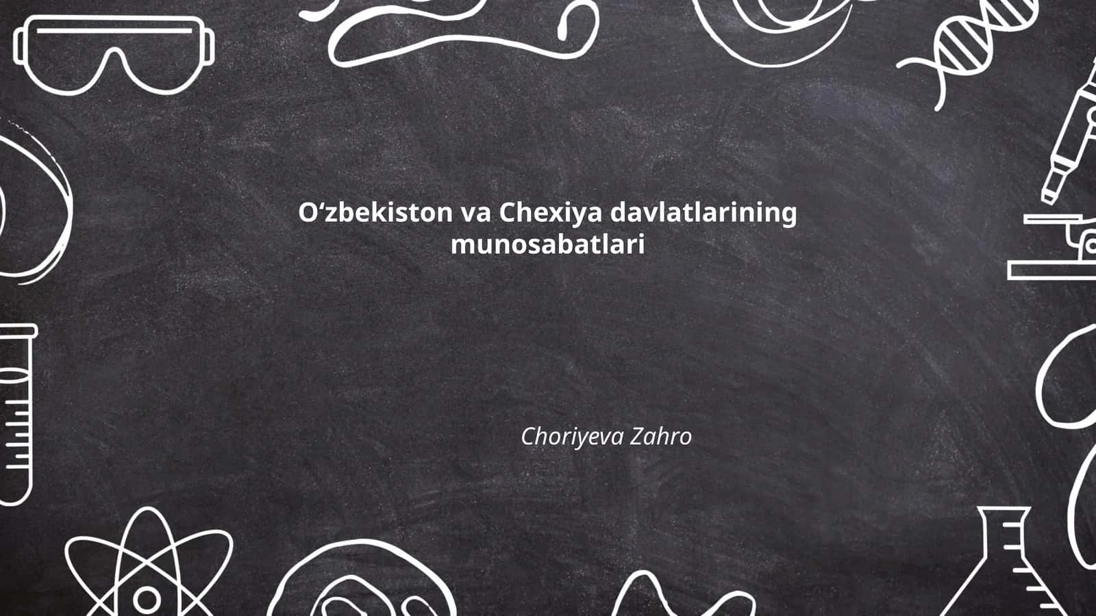 Oʻzbekiston va Chexiya davlatlarining munosabatlari