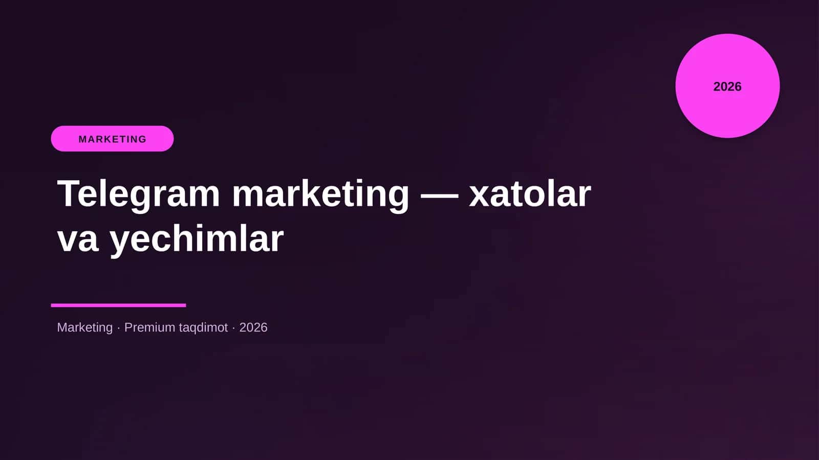 Telegram marketing — xatolar va yechimlar