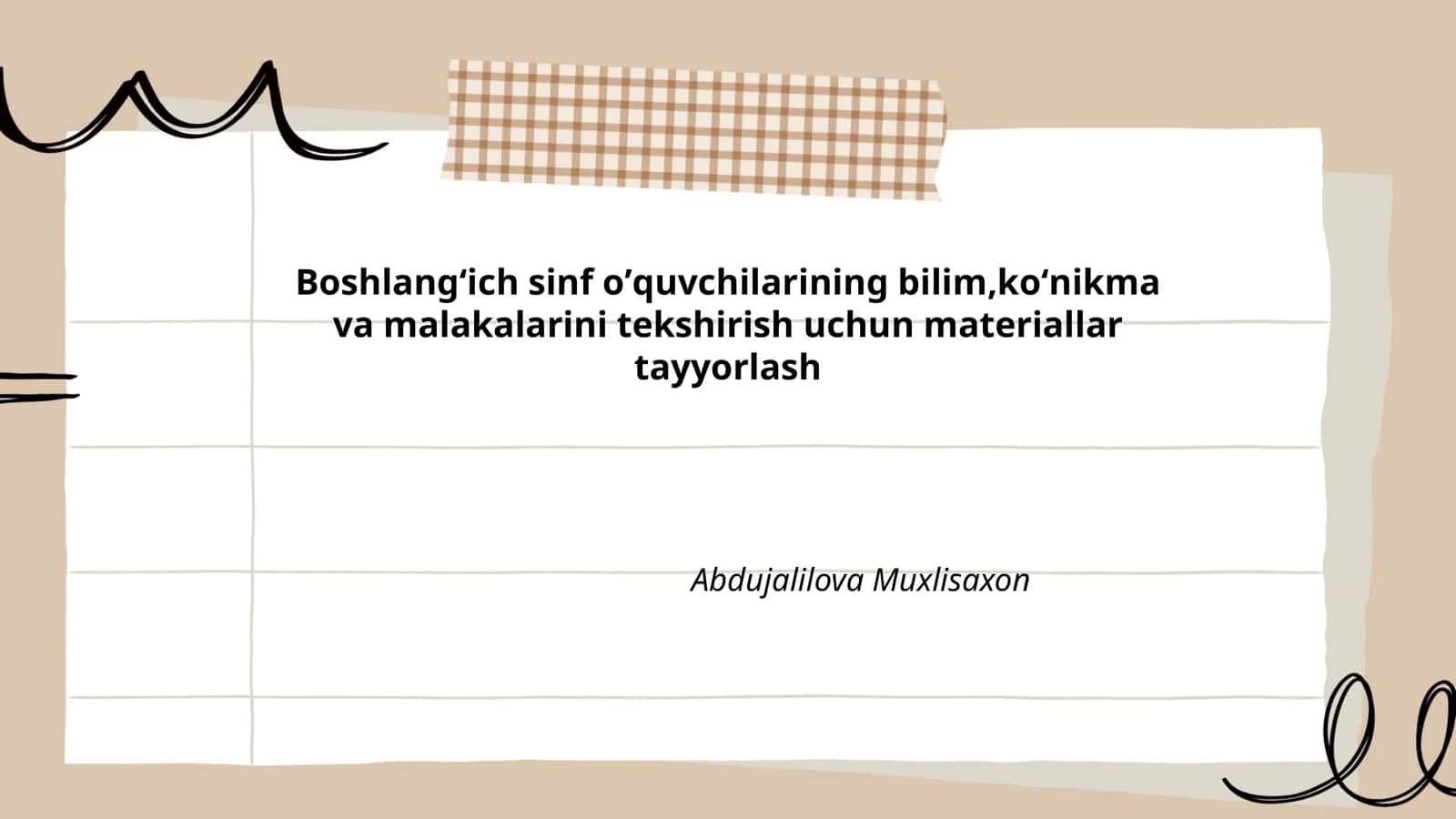Boshlangʻich sinf oʼquvchilarining bilim,koʻnikma va malakalarini tekshirish uchun materiallar tayyorlash