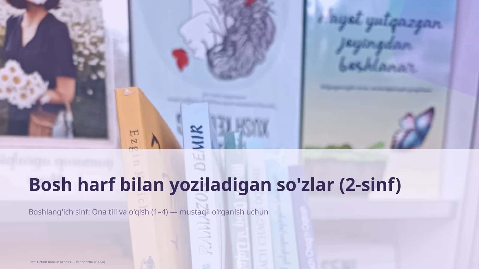 Bosh harf bilan yoziladigan so'zlar (2-sinf)