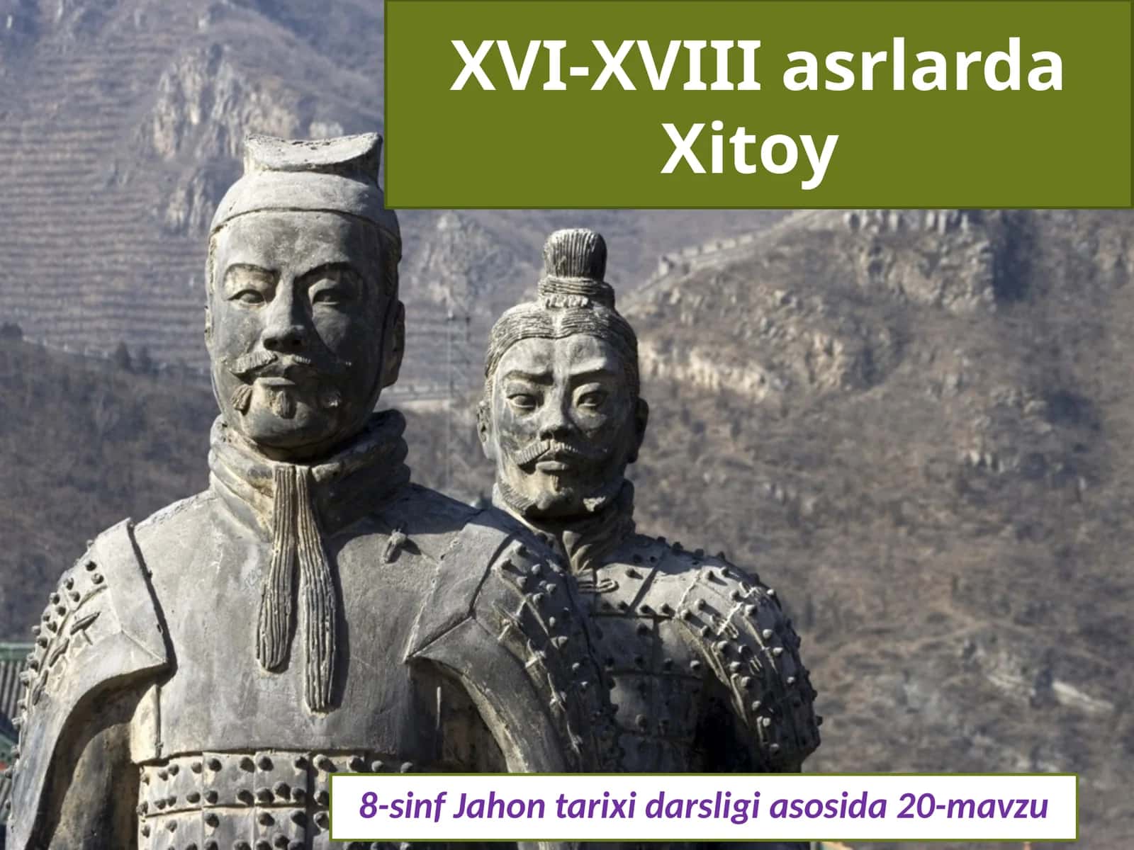 XVI-XVIII asrlarda Xitoy