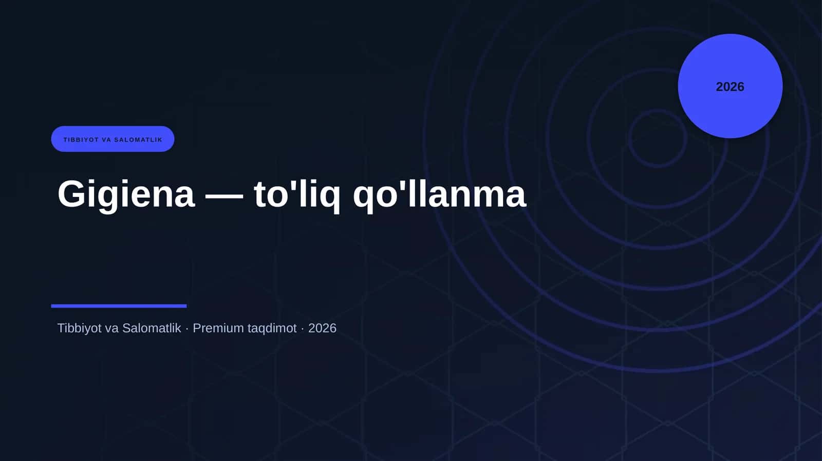Gigiena — to'liq qo'llanma