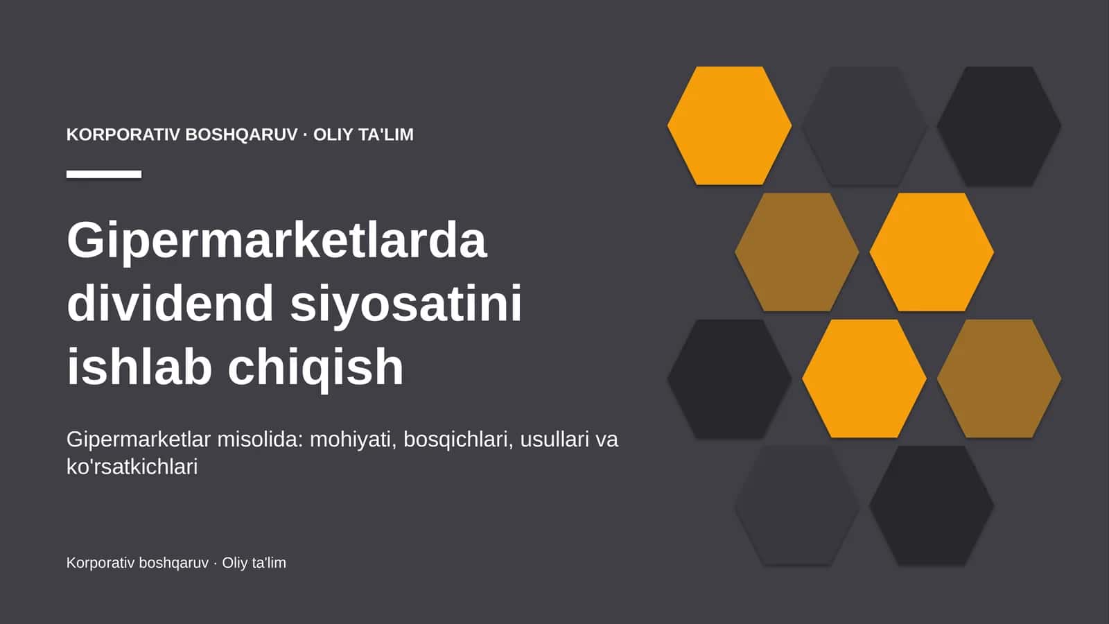 Gipermarketlarda dividend siyosatini ishlab chiqish