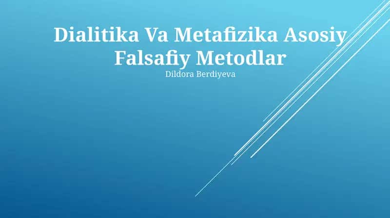 Dialitika Va Metafizika Asosiy Falsafiy Metodlar