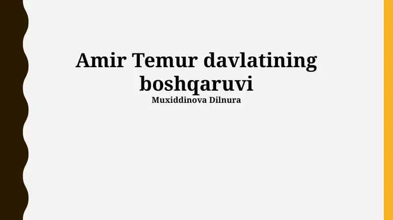 Amir Temur davlatining boshqaruvi
