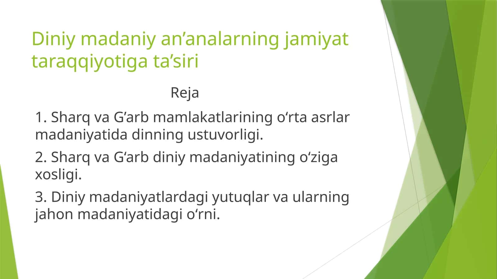 Diniy madaniy an’analarning jamiyat      taraqqiyotiga ta’siri
