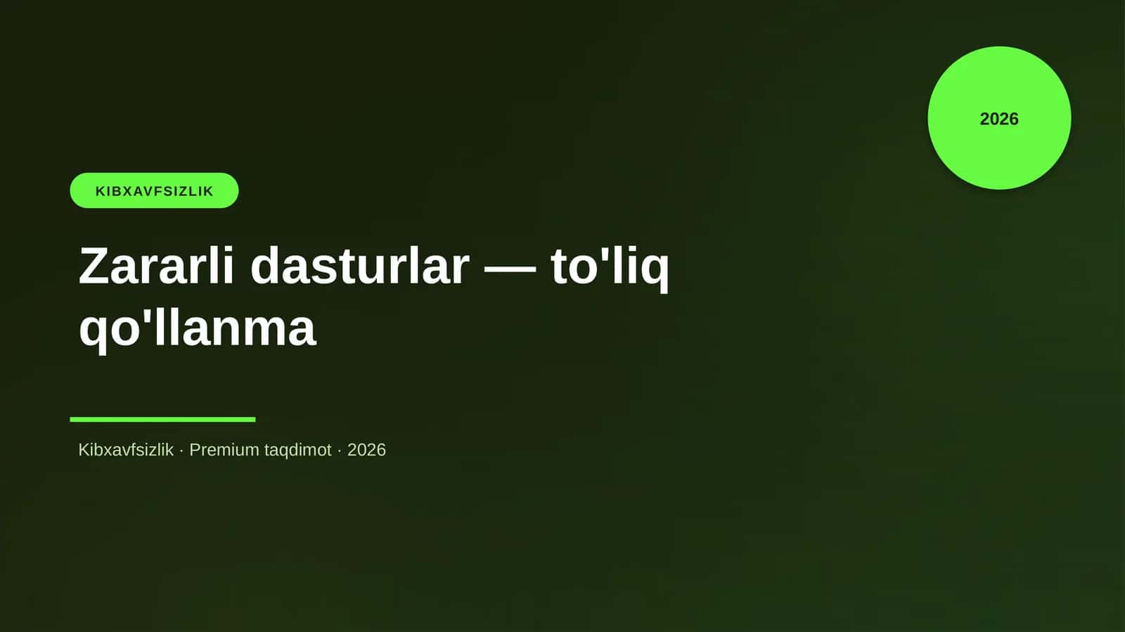 Zararli dasturlar — to'liq qo'llanma