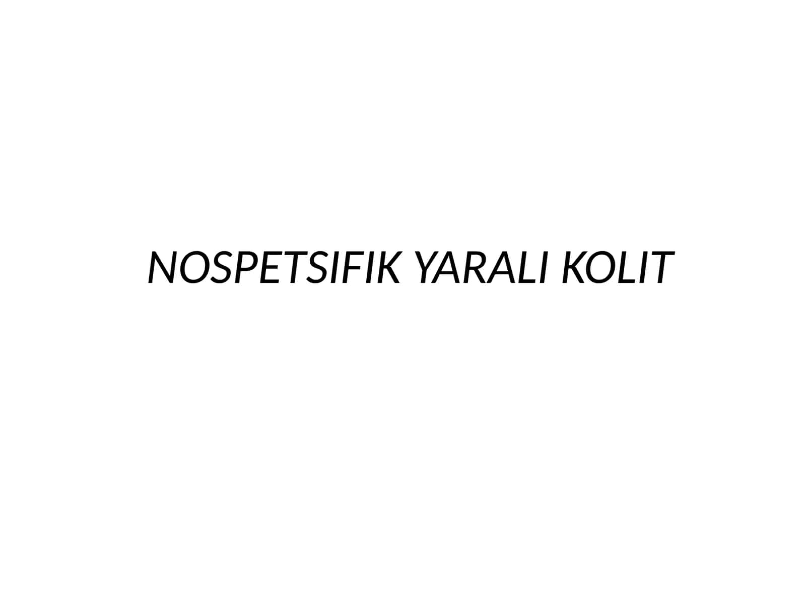 NOSPETSIFIK YARALI KOLIT
