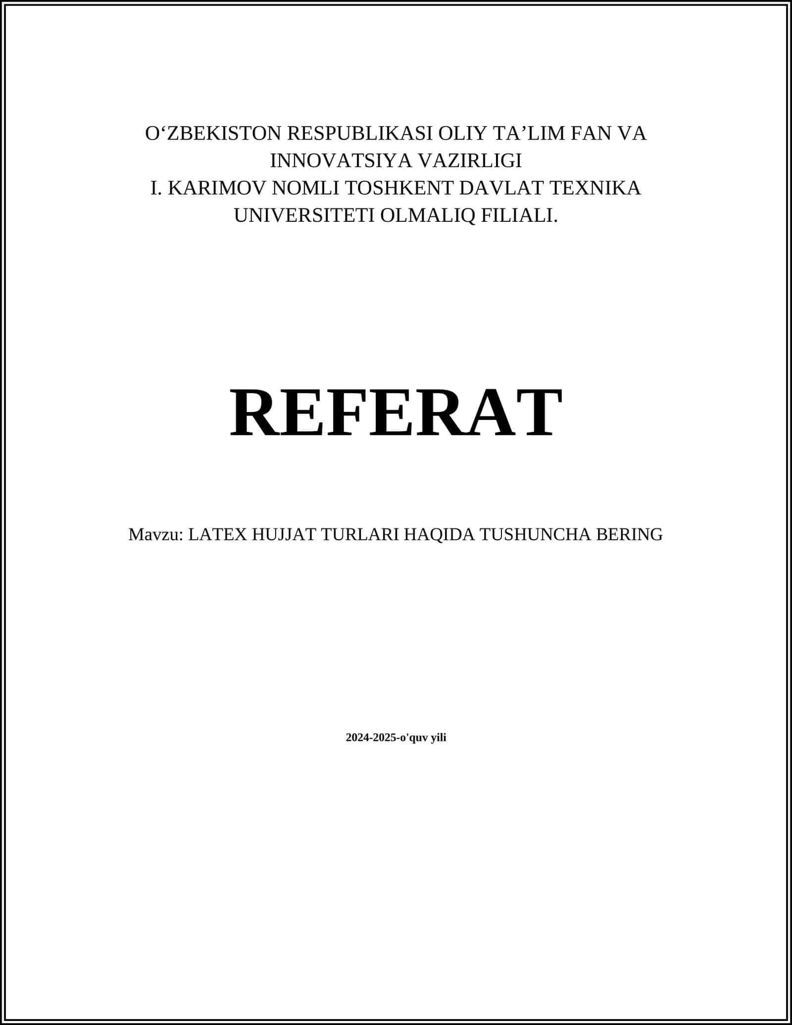LATEX HUJJAT TURLARI HAQIDA TUSHUNCHA BERING