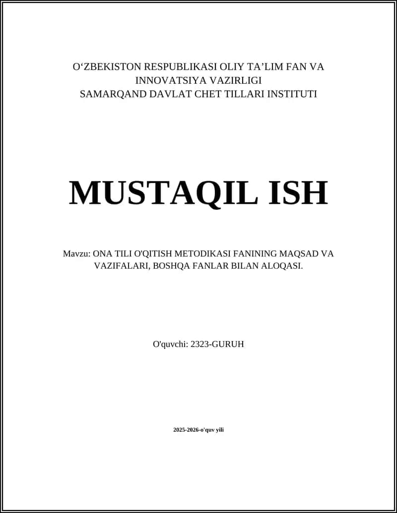 ONA TILI O'QITISH METODIKASI FANINING MAQSAD VA VAZIFALARI, BOSHQA FANLAR BILAN ALOQASI