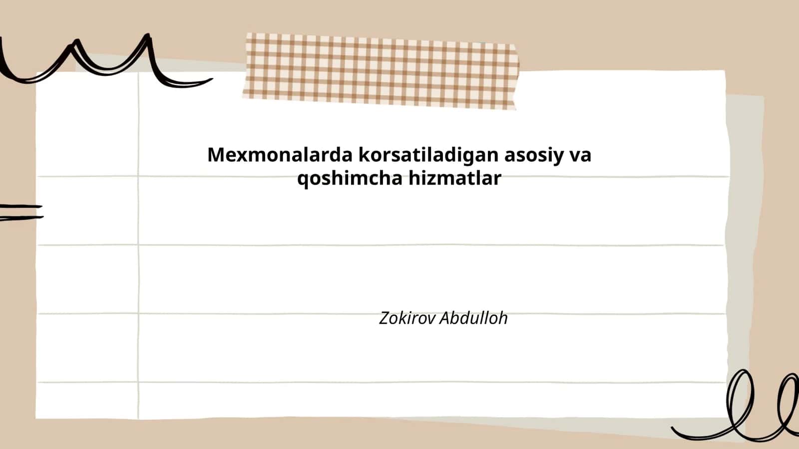 Mexmonalarda korsatiladigan asosiy va qoshimcha hizmatlar