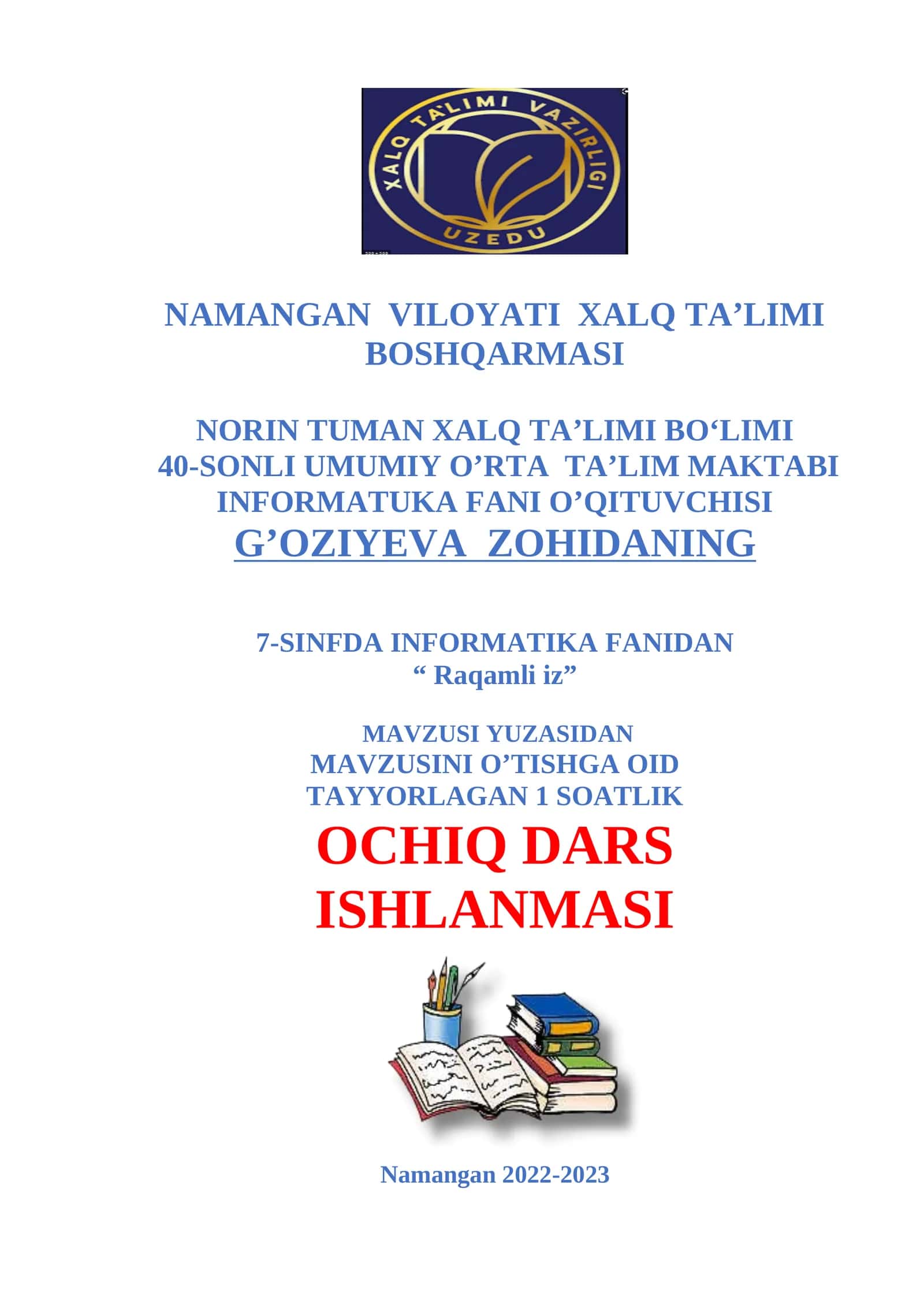 7-sinf Informatika fanidan Raqamli iz mavzusida bir soatlik ochiq dars ishlanma