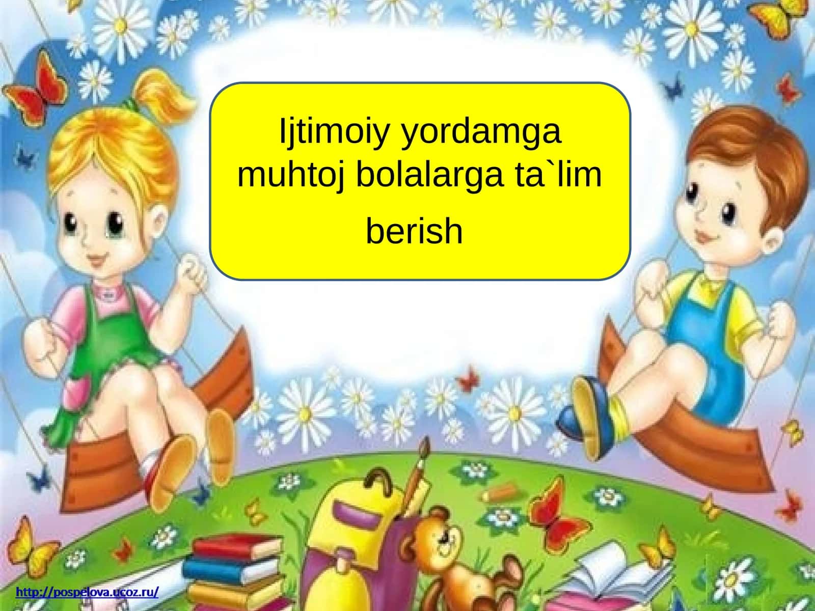 Ijtimoiyyordamga muhtoj bolalarga ta'lim berish