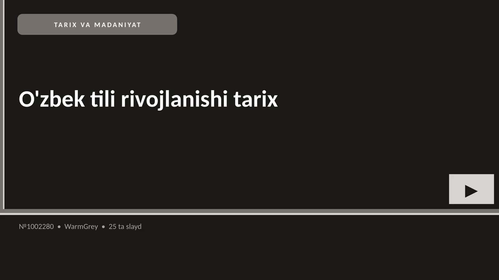 O'zbek tili rivojlanishi tarix