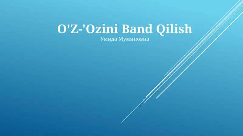 O'Z-'Ozini Band Qilish