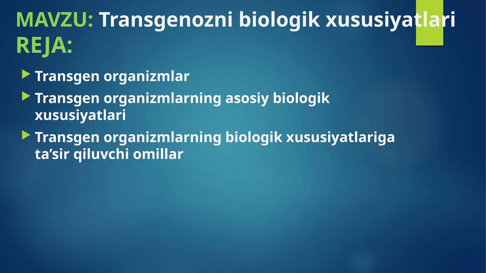 Transgenozni biologik xususiyatlari