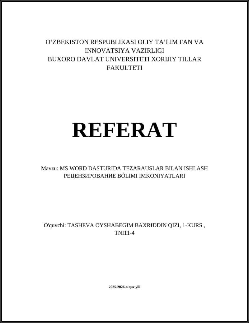 MS WORD DASTURIDA TEZARAUSLAR BILAN ISHLASH