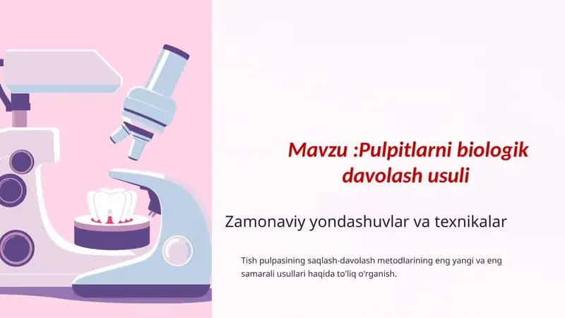 Pulpitlarni biologik davolash usuli