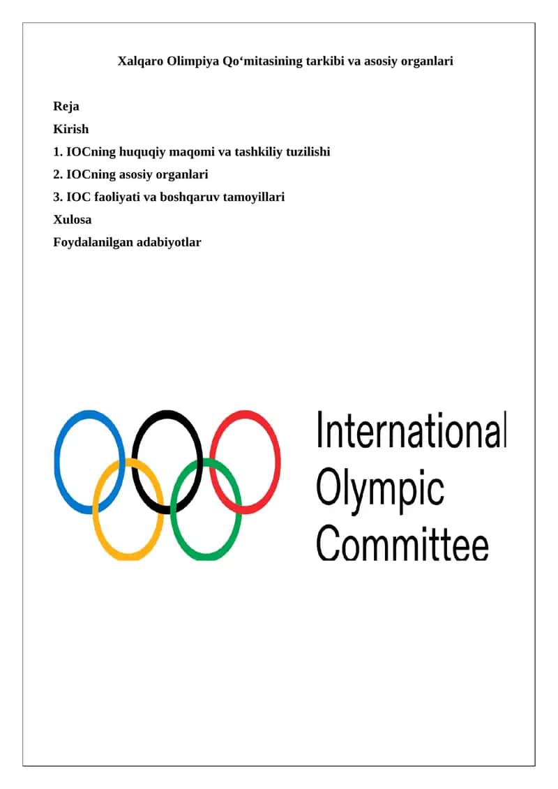 Xalqaro Olimpiya Qoʻmitasining tarkibi va asosiy organlari