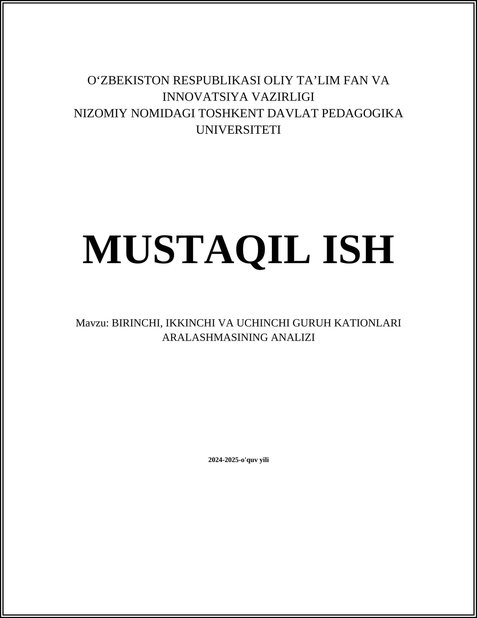 BIRINCHI, IKKINCHI VA UCHINCHI GURUH KATIONLARI ARALASHMASINING ANALIZI