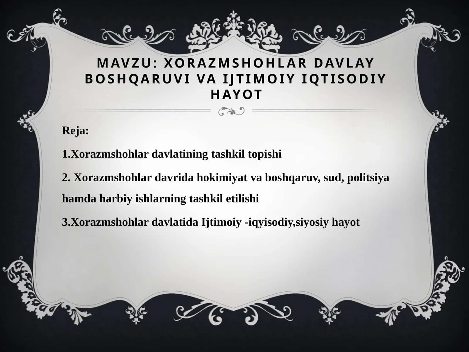 Xorazmshohlar davlay boshqaruvi va ijtimoiy iqtisodiy hayot