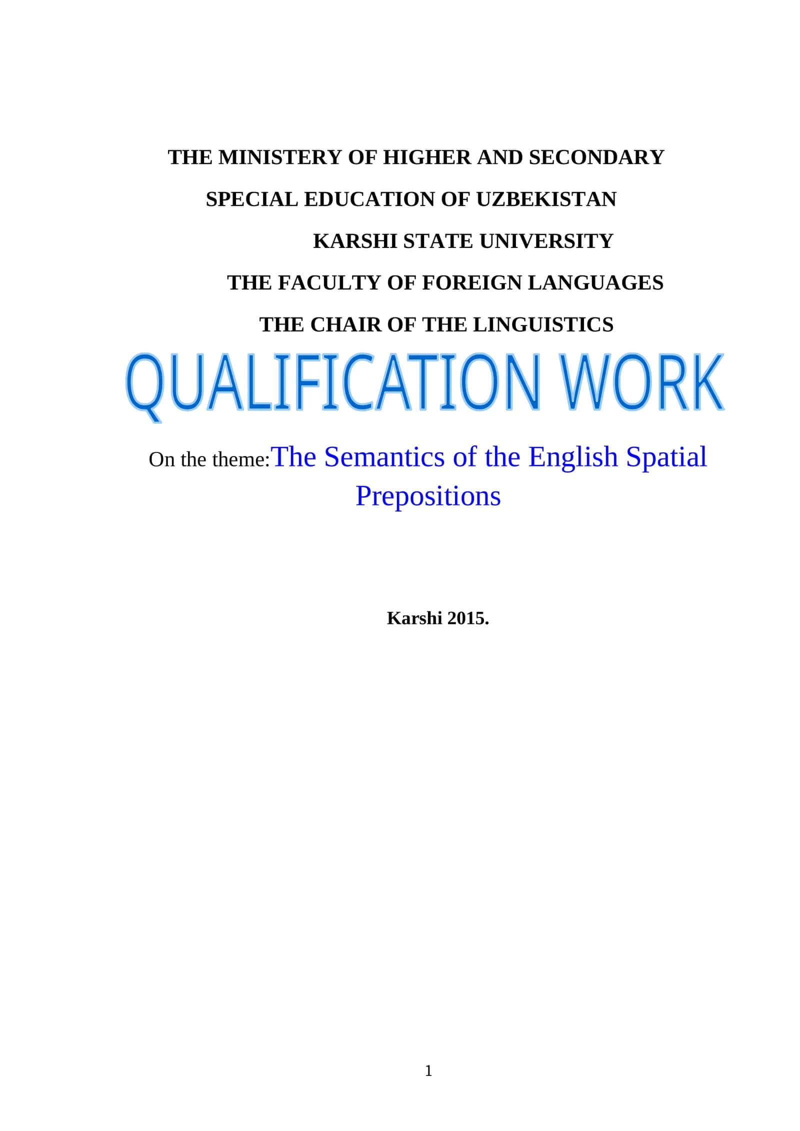The Semantics of the English Spatial Prepositions