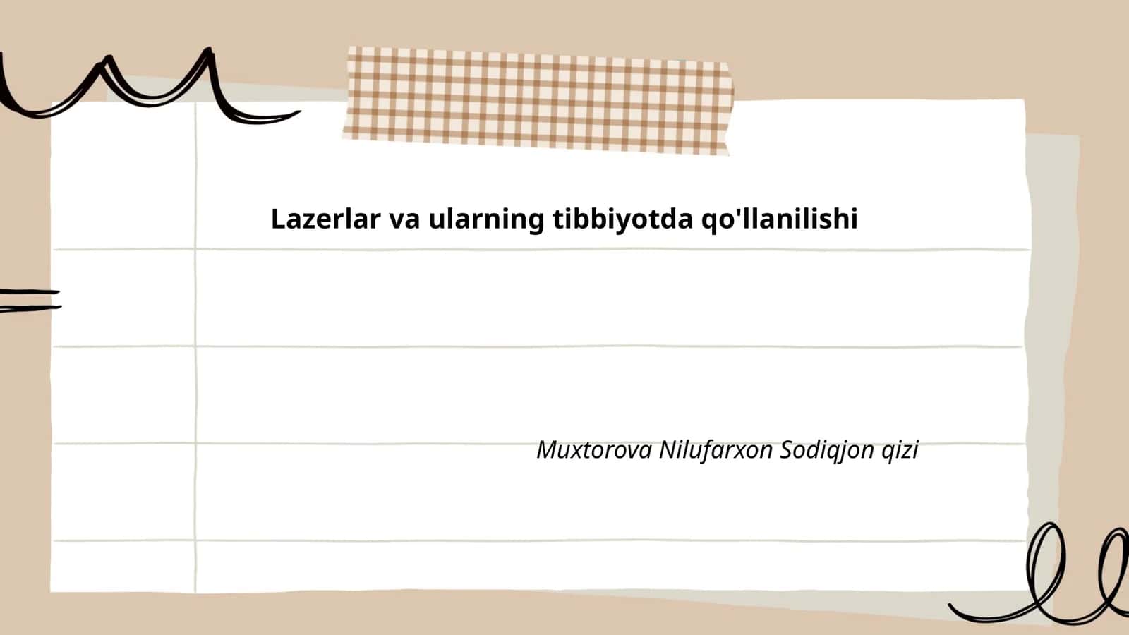 Lazerlar va ularning tibbiyotda qo'llanilishi