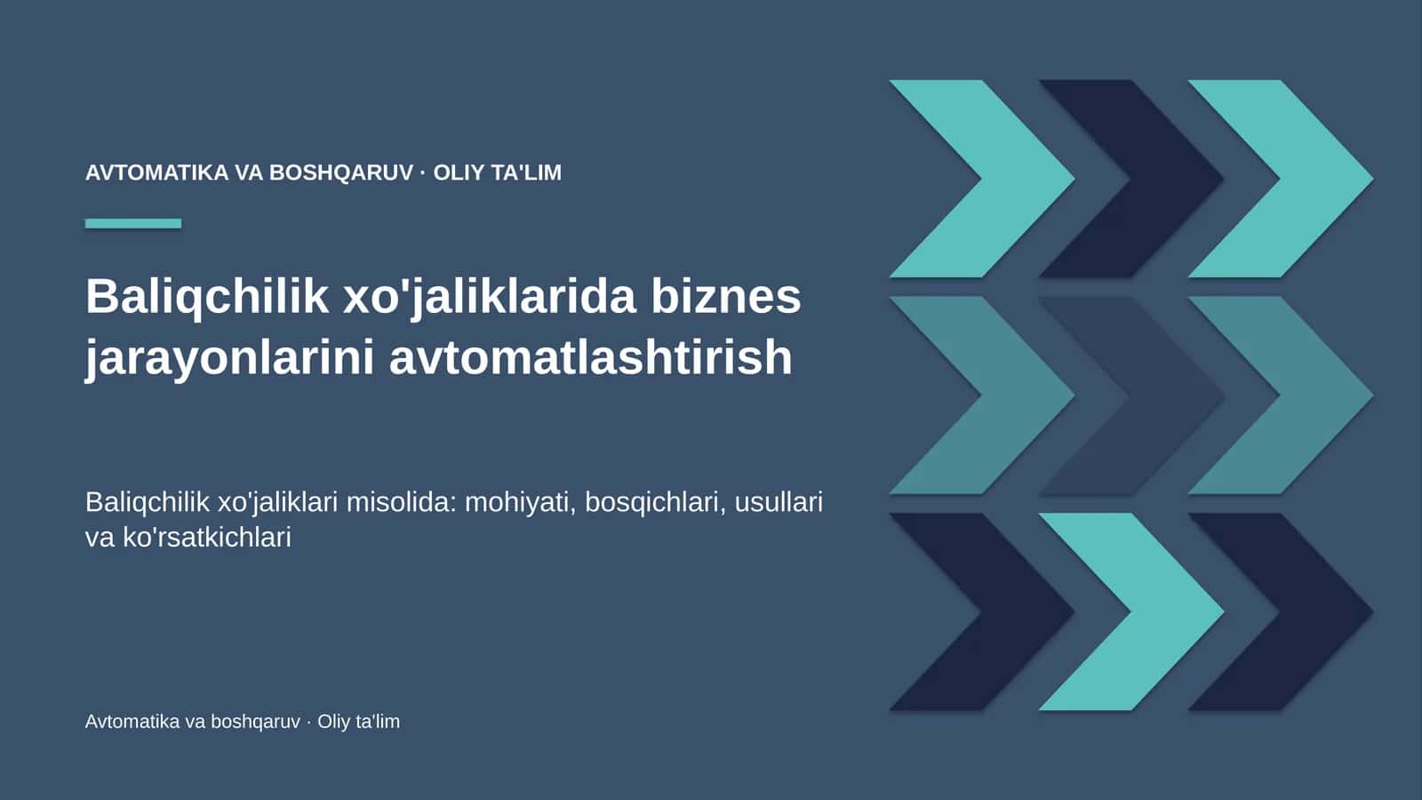 Baliqchilik xo'jaliklarida biznes jarayonlarini avtomatlashtirish