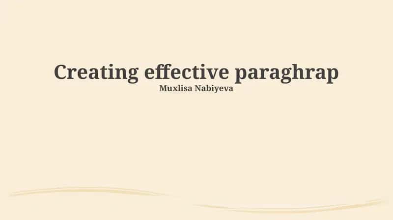Creating effective paragraph