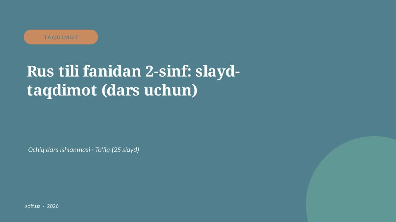 Rus tili fanidan 2-sinf: slayd-taqdimot (dars uchun)