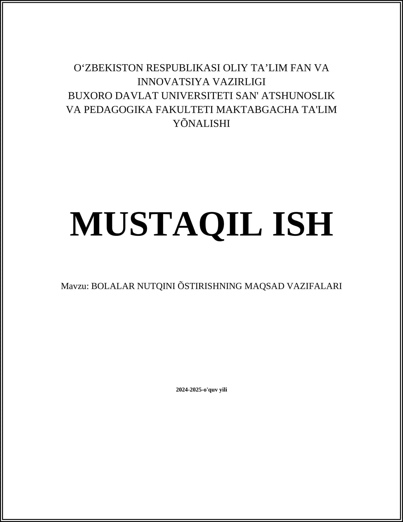 BOLALAR NUTQINI ÕSTIRISHNING MAQSAD VAZIFALARI