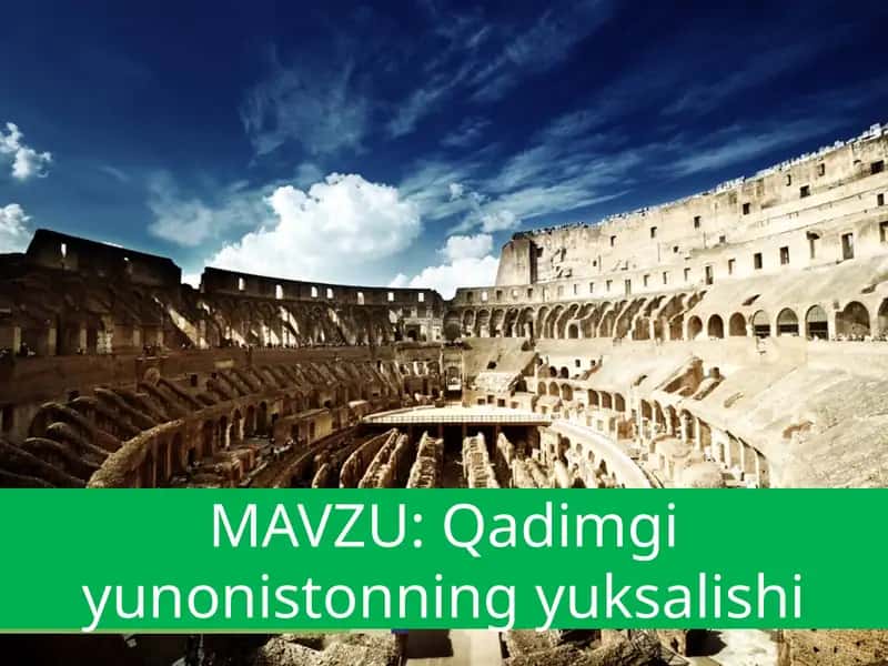 Qadimgiy Yunonistonning Yuksalishi