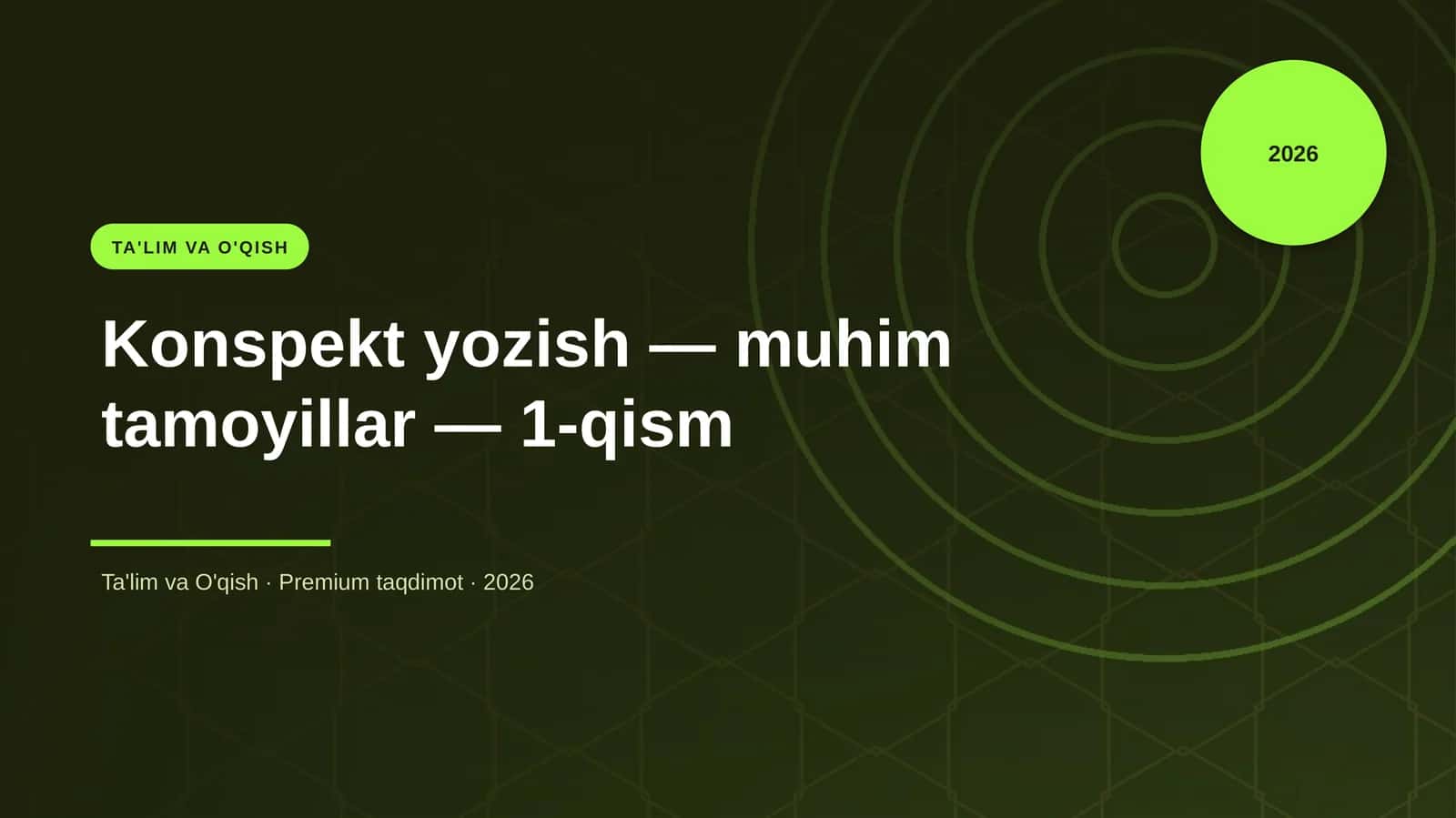 Konspekt yozish — muhim tamoyillar — 1-qism