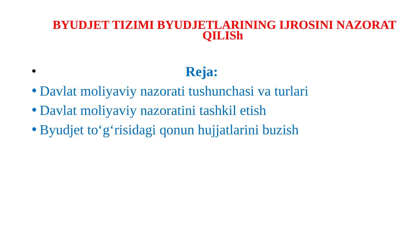 BYUDJET TIZIMI BYUDJETLARINING IJROSINI NAZORAT QILISh