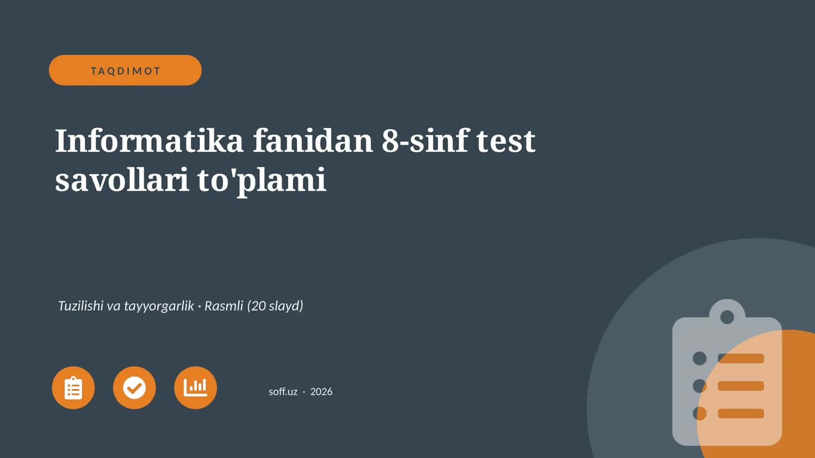 Informatika fanidan 8-sinf test savollari to'plami
